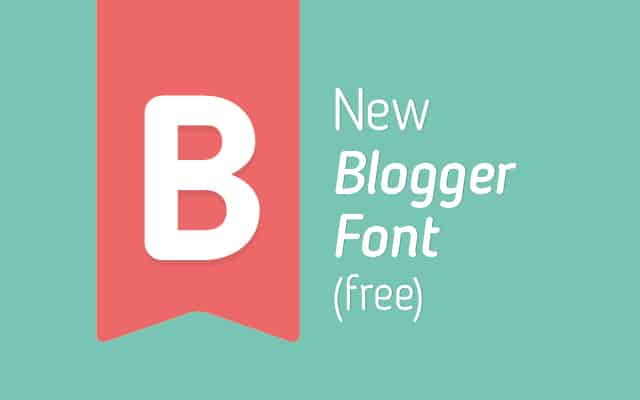 Free Custom “Blogger Sans” Font by FSG