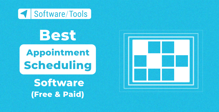 The Best Appointment Scheduling Software and Apps (Free & Paid) for 2024