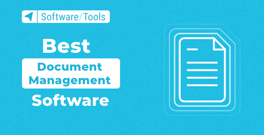 The Best Document Management Software to Use in 2024