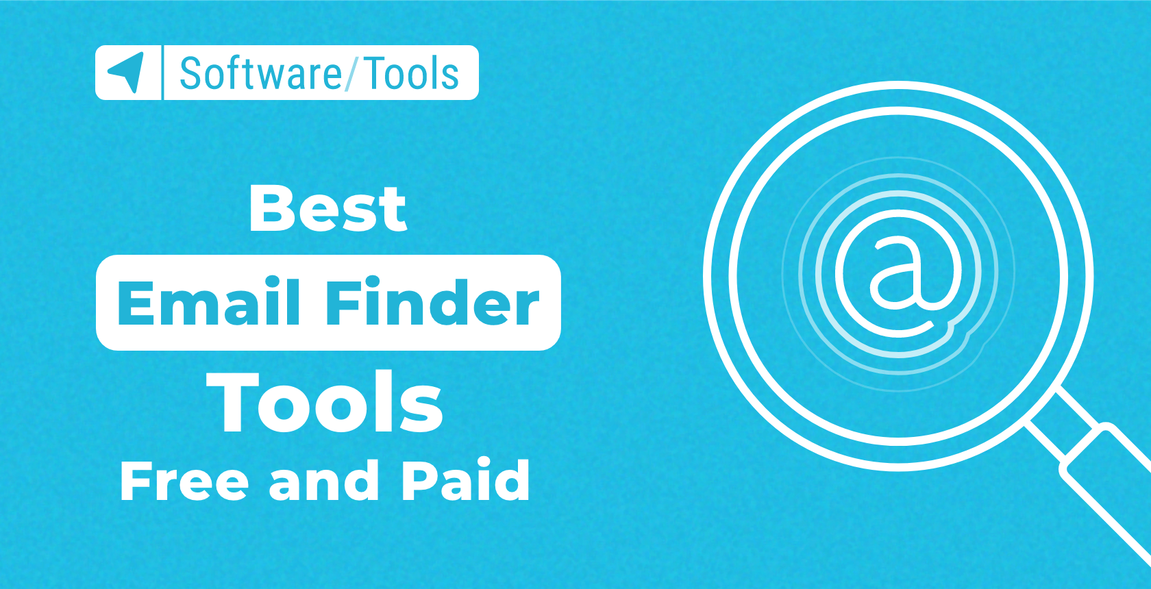 The Best Email Finder Tools in 2024 – Free and Paid