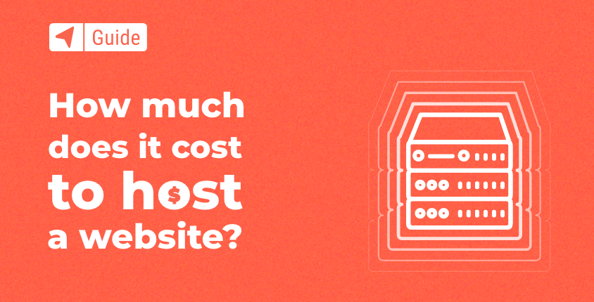 How Much Does it Cost to Host a Website in 2022?
