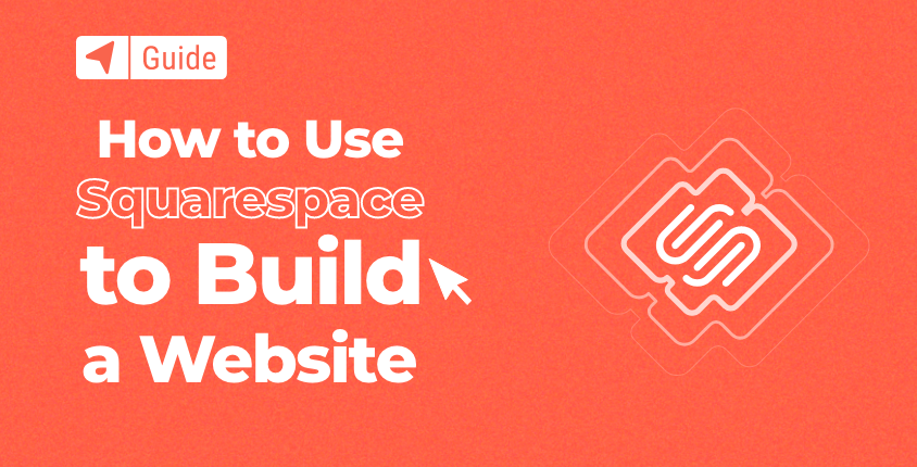 How to Use Squarespace to Build a Website (2022 Tutorial)